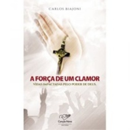 A FORÇA DE UM CLAMOR