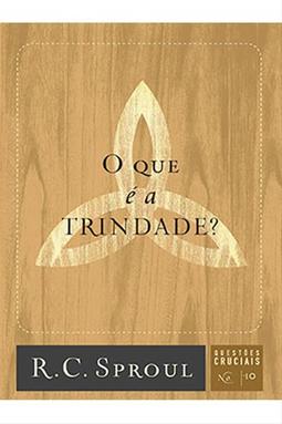 O Que é a Trindade?