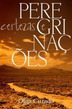 Certezas e peregrinações