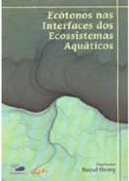 Ecótonos nas Interfaces dos Ecossistemas Aquáticos