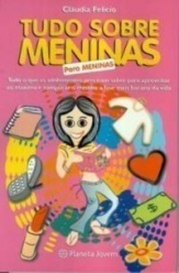Tudo Sobre Meninas: para Meninas