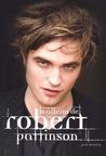 O Álbum De Robert Pattinson - Paul Stenning