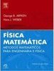 Física Matemática: Métodos Matemáticos para Engenharia e Física
