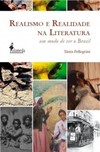 Realismo e realidade na literatura: um modo de ver o Brasil