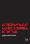 Autonomia privada e a análise econômica do contrato