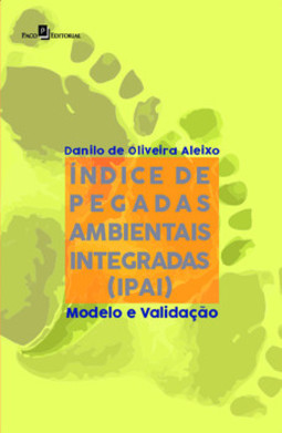 Índice de pegadas ambientais integradas (IPAI): modelo e validação