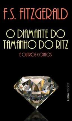 O diamante do tamanho do ritz e outros contos