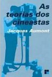 As Teorias dos Cineastas