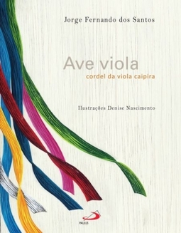 Ave viola, cordel da viola caipira