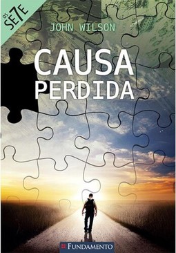 Os Sete - Causa Perdida