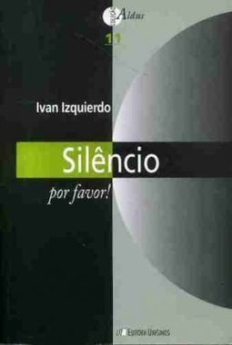Silêncio, Por Favor!