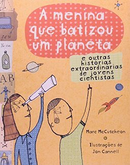 A Menina que Batizou um Planeta