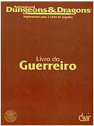 Livro do Guerreiro: Suplemento Para o Livro do Jogador - RPG