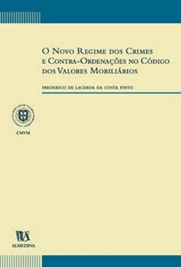 O novo regime dos crimes e contra-ordenações no código dos valores mobiliários