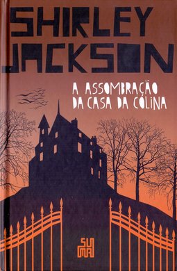 A ASSOMBRAÇÃO DA CASA DA COLINA