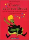Contes de La Rue Broca, Les - La Sorciere Du Placard Aux Balais Et Autres Contes