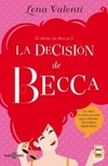 La decisión de Becca (Becca #3)