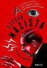 SESSAO NAZISTA, A - A CURIOSA HISTORIA DO VIDENTE JUDEU NO CIRCULO DE HITLER
