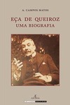 Eça de Queiroz: uma biografia