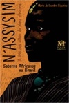 N'Assysim: a íris dos olhos da alma africana