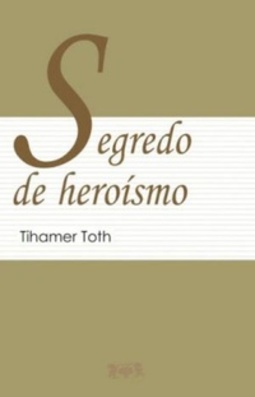 Segredo de Heroísmo