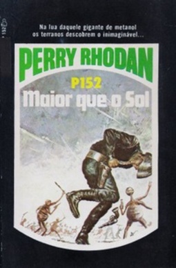 Maior que o Sol  (Perry Rhodan #152)