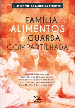 Família, alimentos e guarda compartilhada