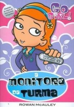 Go Girl: A Monitora Da Turma - Volume 26