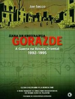 Ã?rea de Segurança Gorazde: a Guerra da Bosnia Oriental 1922-1995