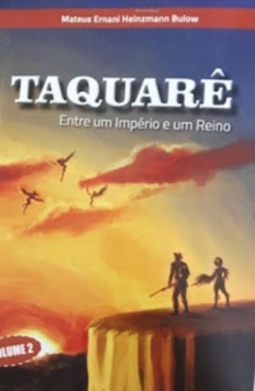 Taquarê - Entre um Império e um Reino #2