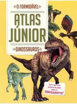 DINOSSAUROS: O FORMIDAVEL ATLAS JUNIOR