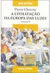 Civilização da Europa das Luzes, A - Importado - vol. 2