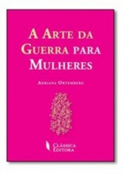 A arte da Guerra para Mulheres