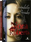 Kit Nora Roberts: Escândalos privados + Virtude indecente