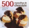 500 Maravilhas de Chocolate