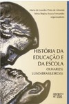 História da educação e da escola: olhar(es) luso-brasileiro(s)