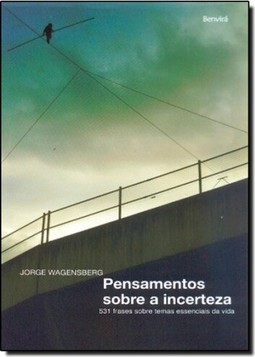 Pensamentos Sobre A Incerteza
