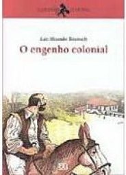 O Engenho Colonial