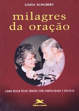 Milagres da Oração