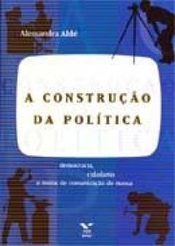 A Construção da Política