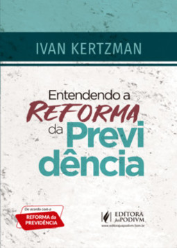 Entendendo a reforma da previdência