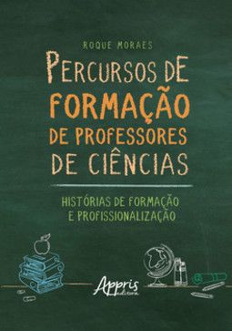 Percursos de formação de professores de ciências: histórias de formação e profissionalização