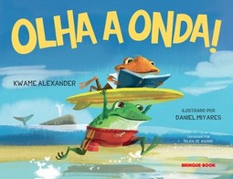 Olha a onda!