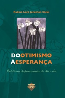 Do otimismo à esperança: coletânea de pensamentos do dia a dia