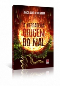 A verdadeira Origem do mal