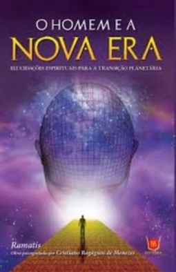 O HOMEM E A NOVA ERA