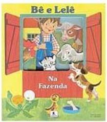 Bê e Lelê Na Fazenda