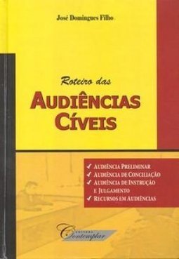 ROTEIRO DAS AUDIENCIAS CIVEIS