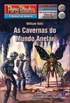 As Cavernas do Mundo Anelar (Perry Rhodan #952)