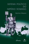 Sistema político do império romano: um modelo de colapso